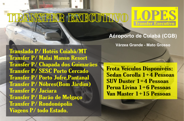 LOPES TRANSFER EXECUTIVO CUIABÁ-MT - TRANSFER AEROPORTO DECUIABA